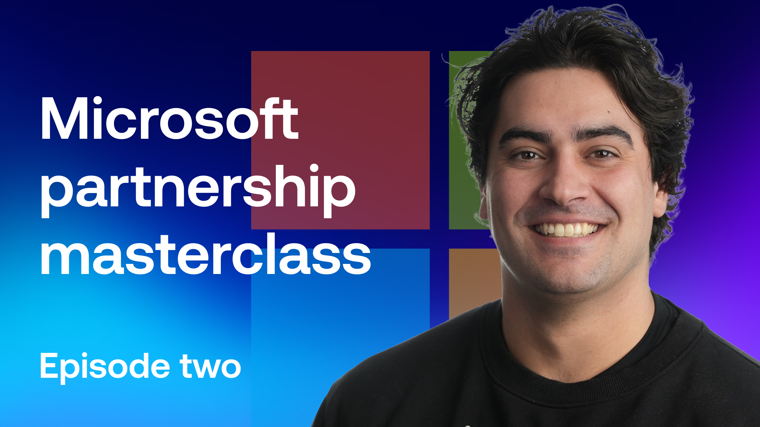 Microsoft Partnership Masterclass
