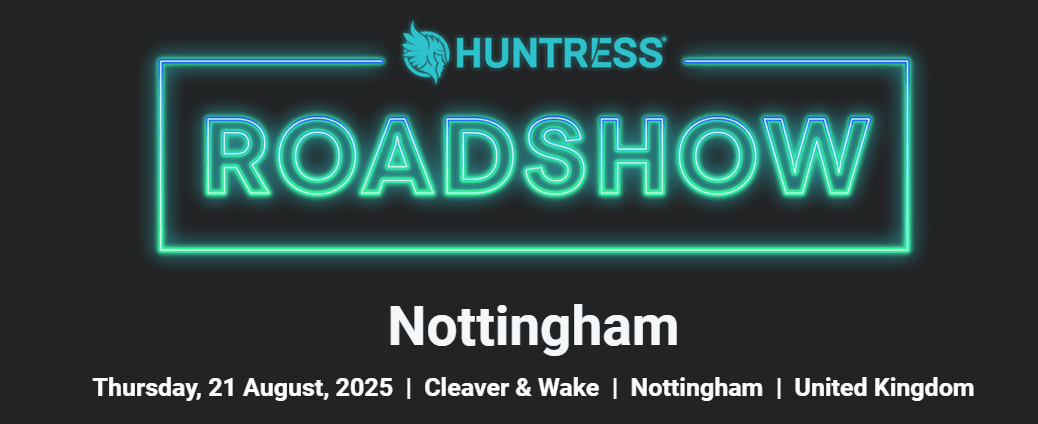 Huntress Roadshow Nottingham